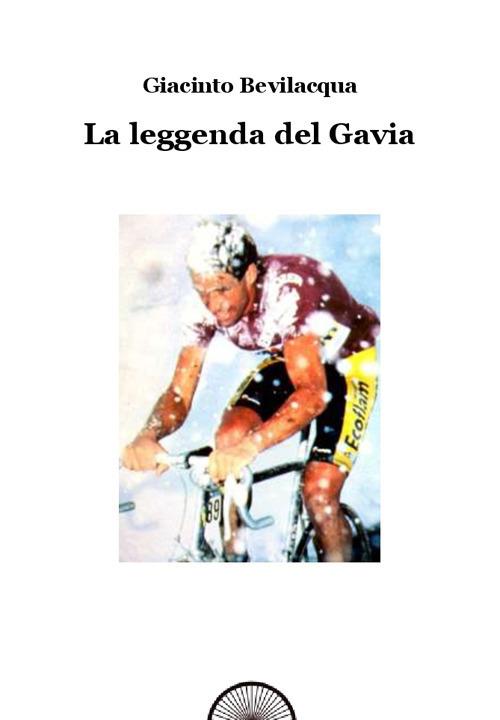 La leggenda del Gavia - Giacinto Bevilacqua - copertina