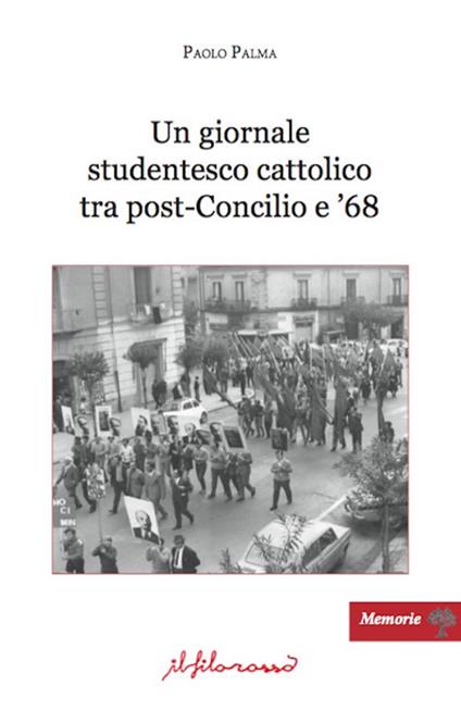 Un giornale studentesco cattolico tra post-Concilio e '68. Estratto da «Eccellenza, distruggete Diapason! Un periodico studentesco nella stagione ribelle» - Paolo Palma - copertina