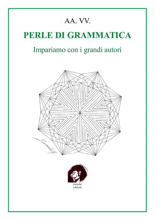 Perle di grammatica. Impariamo con i grandi autori - copertina