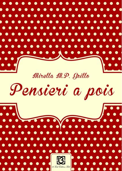 Pensieri à pois - Mirella Grillo - copertina