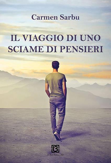 Il viaggio di uno sciame di pensieri - Carmen Sarbu - copertina