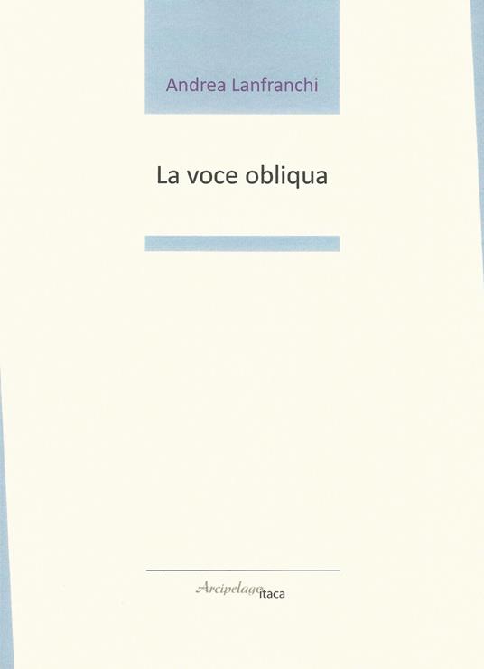 La voce obliqua - Andrea Lanfranchi - copertina