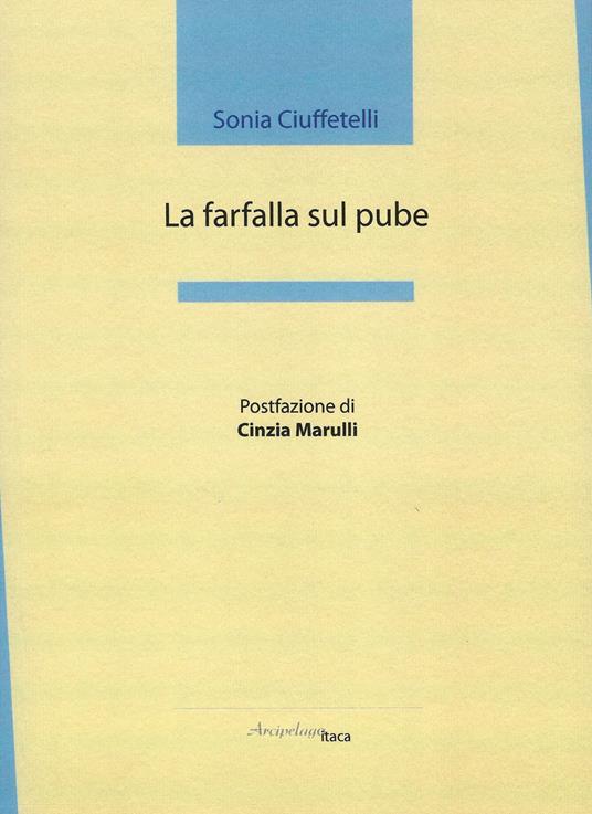 La farfalla sul pube - Sonia Ciuffetelli - copertina