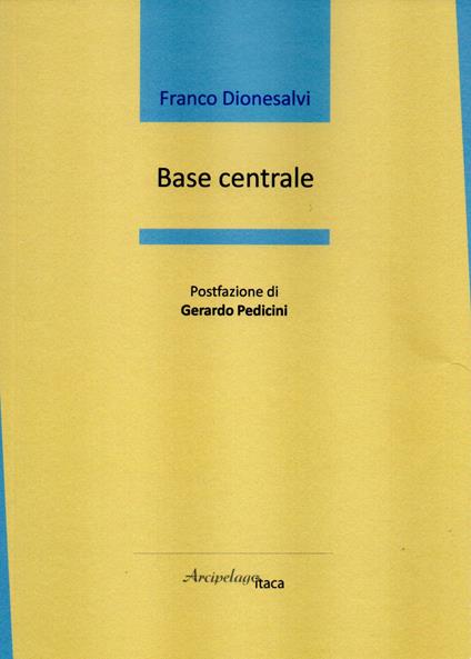Base centrale - Franco Dionesalvi - copertina