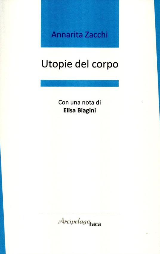 Utopie del corpo - Annarita Zacchi - copertina