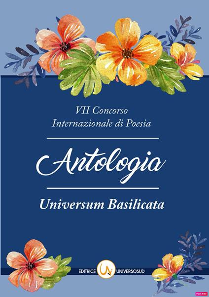7° Concorso internazionale di poesia «Universum Basilicata». Antologia delle opere - copertina