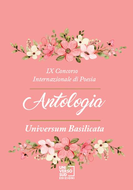 9° Concorso internazionale di poesia «Universum Basilicata». Antologia - copertina