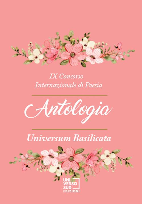 9° Concorso internazionale di poesia «Universum Basilicata». Antologia - copertina