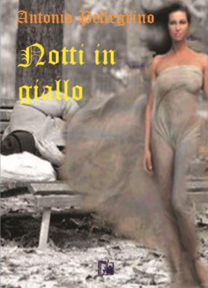 Notti in giallo - Antonio Pellegrino - copertina