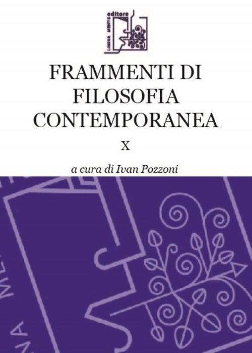 Frammenti di filosofia contemporanea. Vol. 10 - copertina