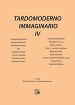 Tardomoderno immaginario. Vol. 4