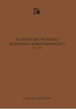 Platone nel pensiero moderno e contemporaneo. Vol. 9