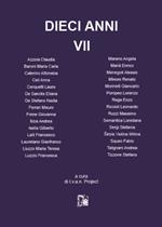 Dieci anni. Vol. 7