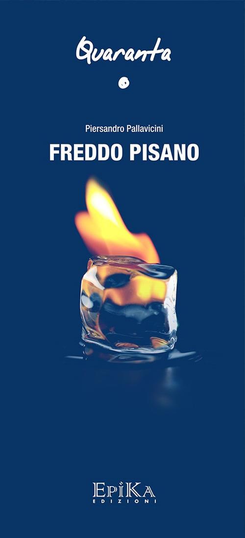 Freddo pisano - Piersandro Pallavicini - copertina