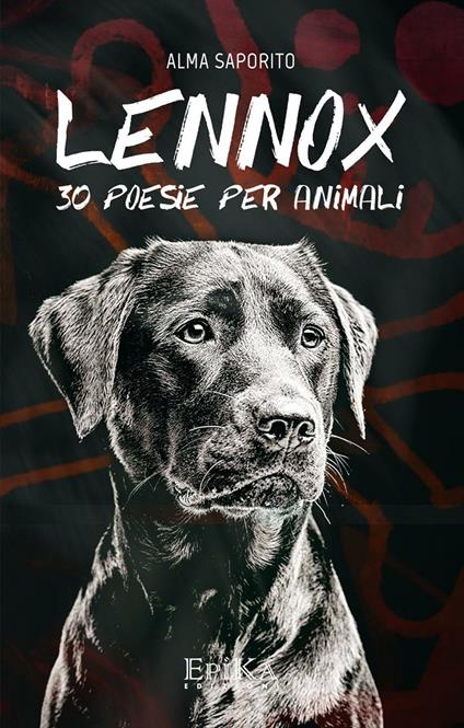 Lennox. 30 poesie per animali - Alma Saporito - copertina