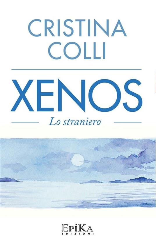 Xenos - Cristina Colli - ebook