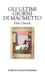 Gli ultimi giorni di Maometto