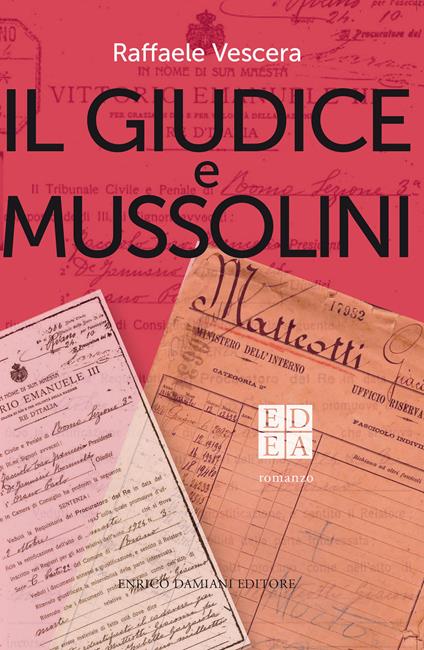 Il giudice e Mussolini - Raffaele Vescera - ebook