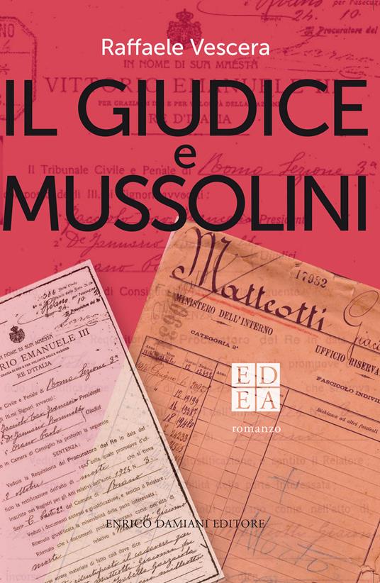 Il giudice e Mussolini - Raffaele Vescera - ebook