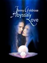 Abyssal love. Vol. 1: 1° incantesimo.