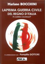 La prima guerra civile del Regno d'Italia. Fu guerra coloniale?