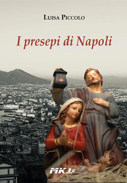I presepi di Napoli - Luisa Piccolo - copertina