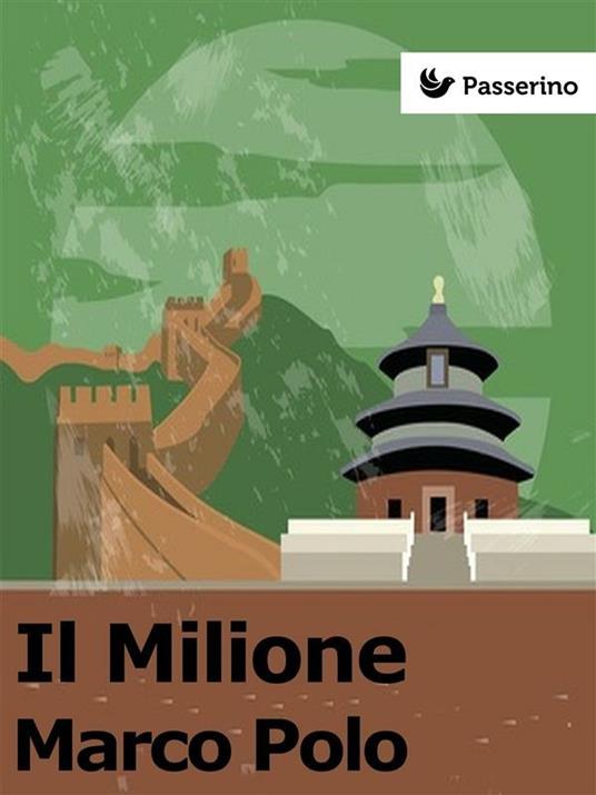 Il milione - Marco Polo - ebook