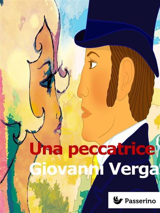 Una peccatrice - Giovanni Verga - ebook
