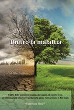 Dietro la malattia