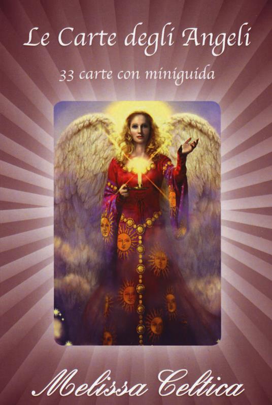 Le carte degli angeli. 33 carte con miniguida. Con 33 Carte - Melissa Celtica - copertina