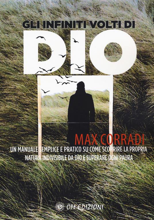 Gli infiniti volti di Dio - Max Corradi - copertina