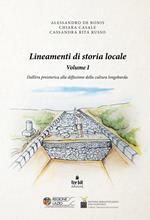 Lineamenti di storia locale. Vol. 1: Dall'era preistorica alla diffusione della cultura longobarda.