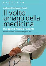 Il volto umano della medicina. Il rapporto medico-paziente