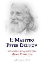 Il maestro Peter Deunov nei ricordi della discepola Milka Periklieva