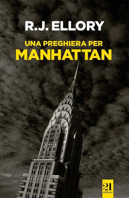 Una preghiera per Manhattan - Roger J. Ellory - copertina