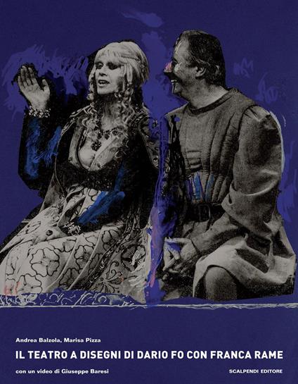 Il teatro a disegni di Dario Fo con Franca Rame. Con DVD - Andrea Balzola,Marisa Pizza - copertina