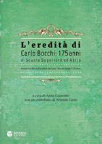 L' eredità di Carlo Bocchi: 175 anni di Scuola Superiore ad Adria. Notizie inedite dall'archivio del Liceo 