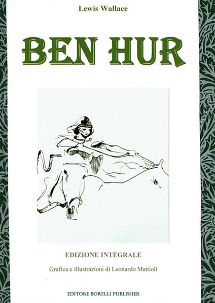 Ben Hur. Ediz. integrale - Lewis Wallace - ebook