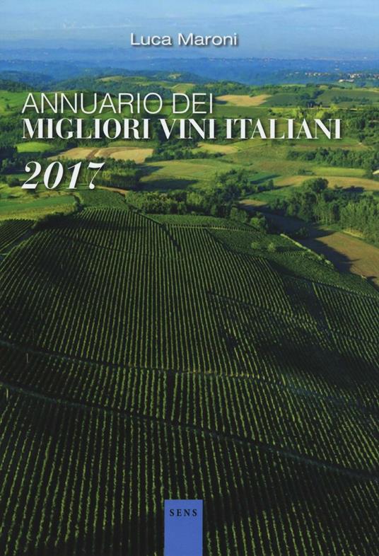 Annuario dei migliori vini italiani 2017 - Luca Maroni - copertina