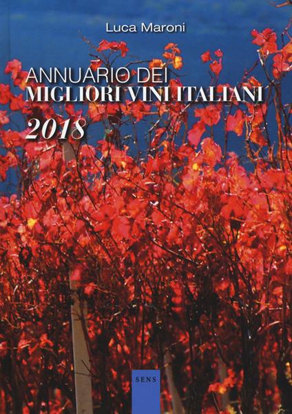 Annuario dei migliori vini italiani 2018 - Luca Maroni - copertina