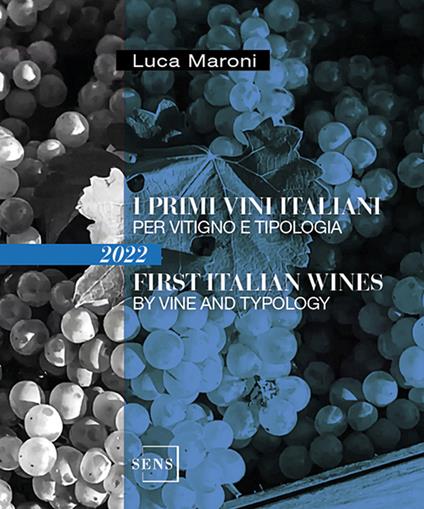 I primi vini italiani per vitigno e tipologia 2022-First italian wines by vine and tipology - Luca Maroni - copertina