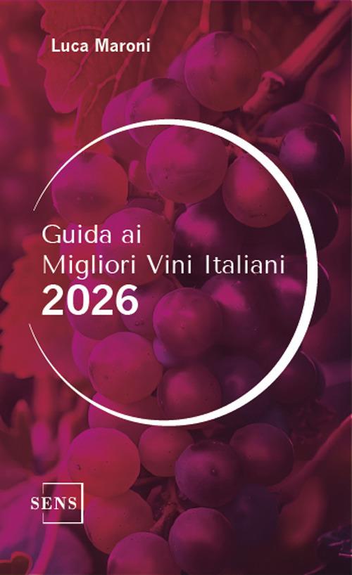Guida ai migliori vini italiani 2026 - Luca Maroni - copertina