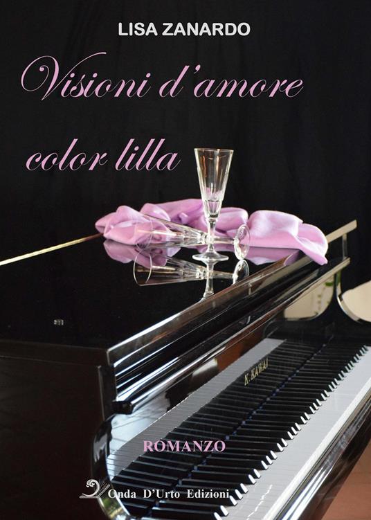 Visioni d'amore color lilla. Ediz. integrale - Lisa Zanardo - copertina