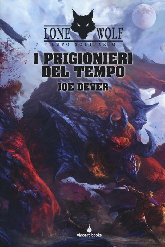 I prigionieri del tempo. Lupo Solitario. Serie MagnaKai. Vol. 11 - Joe Dever - copertina