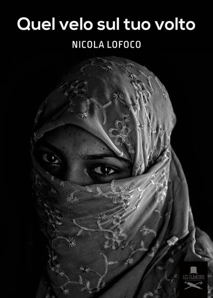 Quel velo sul tuo volto - Nicola Lofoco - copertina