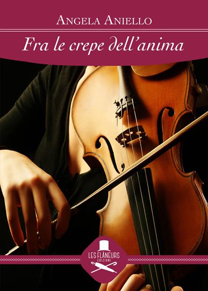 Fra le crepe dell'anima - Angela Aniello - copertina