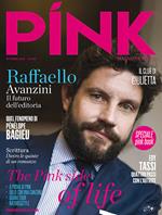 Pink magazine Italia. Vol. 1: Raffaello Avanzini. Il futuro dell'editoria.