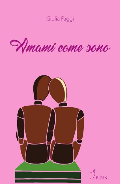 Amami come sono - Giulia Faggi - copertina