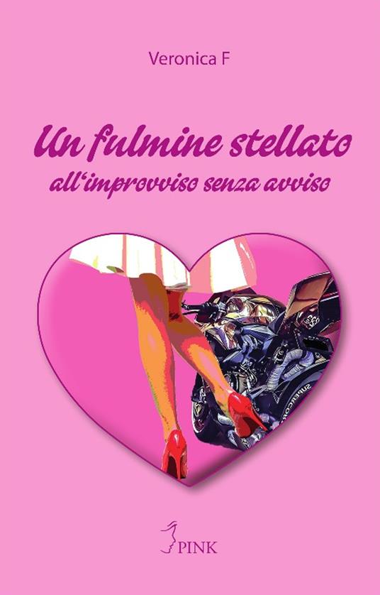 Un fulmine stellato. All'improvviso senza avviso - Veronica F. - copertina