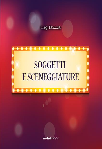 Soggetti e sceneggiature - Luigi Boccia - copertina